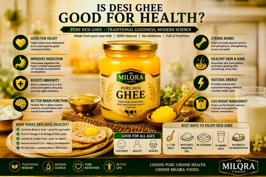 Kya Desi Ghee Sehat Ke Liye Acha Hai?